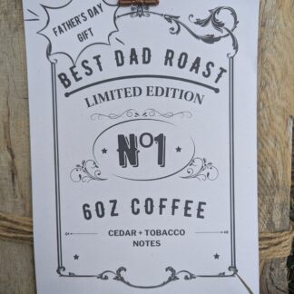 "Best Dad" Roast - Limited Edition